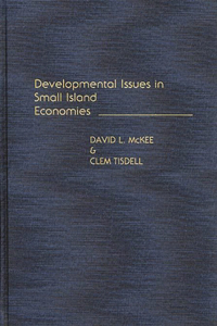 Developmental Issues in Small Island Economies