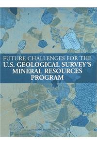 Future Challenges for the U.S. Geological Survey's Mineral Resources Program