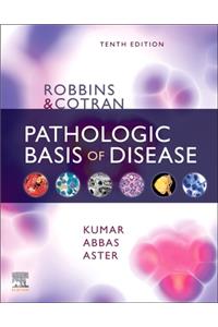 Robbins & Cotran Pathologic Basis of Disease E-Book