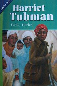 Social Studies 2013 Leveled Reader Grade 2 Chapter 5 Below-Level: Harriet Tubman