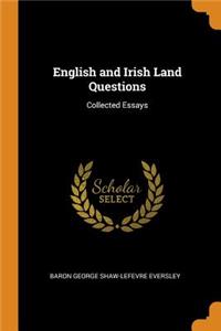 English and Irish Land Questions: Collected Essays