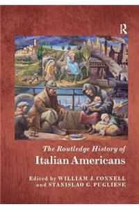Routledge History of Italian Americans