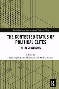 Contested Status of Political Elites