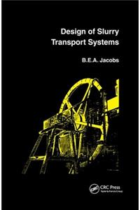 Design of Slurry Transport Systems