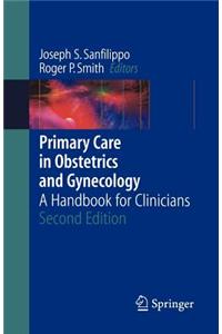 Primary Care in Obstetrics and Gynecology