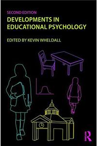 Developments in Educational Psychology