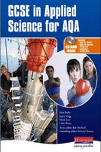 GCSE in Applied Science for AQA Student Book and CD-ROM