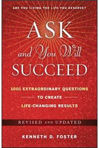 Ask and You Will Succeed