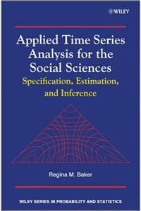 Applied Time Series Analysis for the Social Sciences