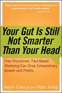 Your Gut Is Still Not Smarter Than Your Head