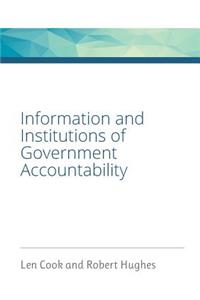 Information and Institutions of Government Accountability