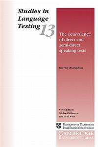 Equivalence of Direct and Semi-Direct Speaking Tests