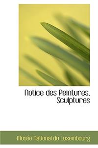 Notice Des Peintures, Sculptures