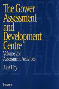 The Gower Assessment and Development Centre