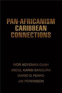 Pan-Africanism Caribbean Connections