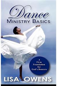 Dance Ministry Basics