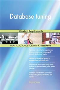 Database tuning Standard Requirements