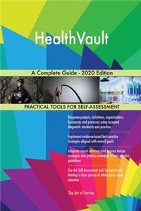 HealthVault A Complete Guide - 2020 Edition