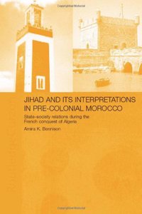 Jihad and Its Interpretation in Pre-Colonial Morocco