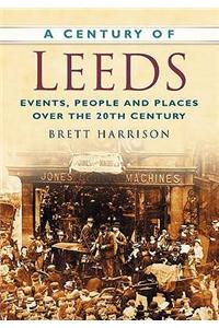 A Century of Leeds