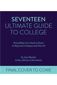 Seventeen Ultimate Guide to College