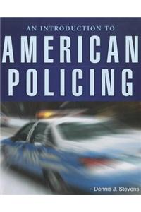 Introduction to American Policing