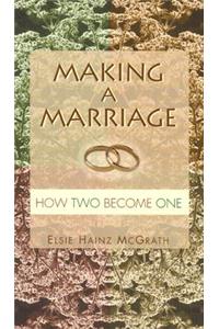 Making a Marriage