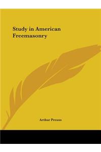Study in American Freemasonry