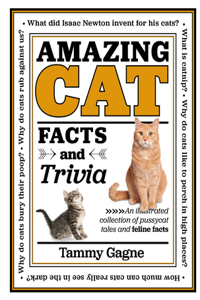 Amazing Cat Facts and Trivia