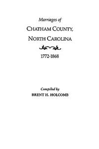 Marriages of Chatham County, North Carolina, 1772-1868