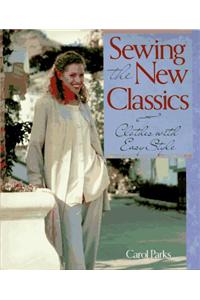 Sewing the New Classics: Clothes with Easy Style