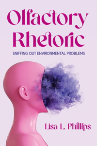 Olfactory Rhetoric