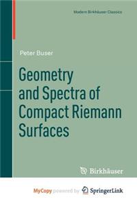 Geometry and Spectra of Compact Riemann Surfaces