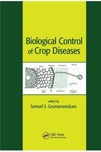 Biological Control of Crop Diseases
