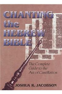 Chanting the Hebrew Bible