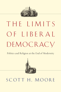 Limits of Liberal Democracy