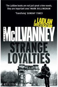Strange Loyalties (Laidlaw 3)