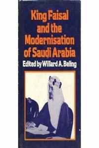 King Faisal and the Modernisation of Saudi Arabia