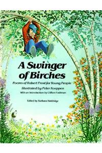 Swinger of Birches