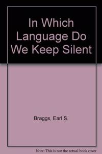 In Which Language Do I Keep Silent