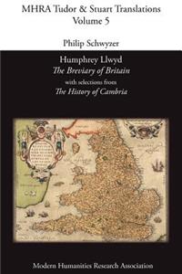 Humphrey Llwyd, 'The Breviary of Britain', with Selections from 'The History of Cambria'