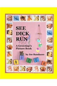See Dick Run