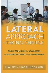 Lateral Approach to Taking Charge