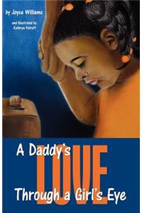 A Daddy's Love Through a Girl's Eye
