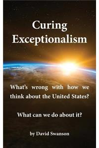 Curing Exceptionalism