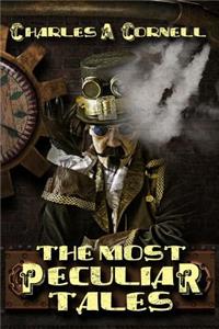 Most Peculiar Tales
