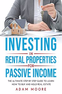 Investing in Rental Properties for Passive Income