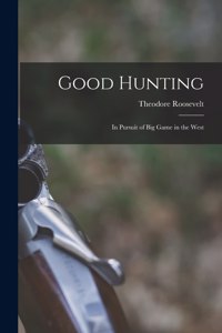 Good Hunting