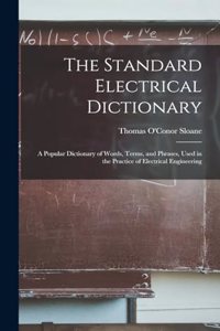 Standard Electrical Dictionary