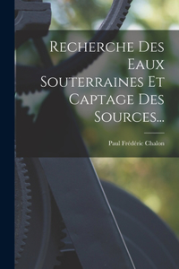 Recherche Des Eaux Souterraines Et Captage Des Sources...